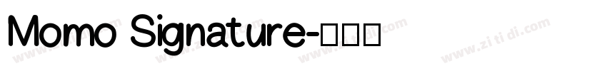 Momo Signature字体转换